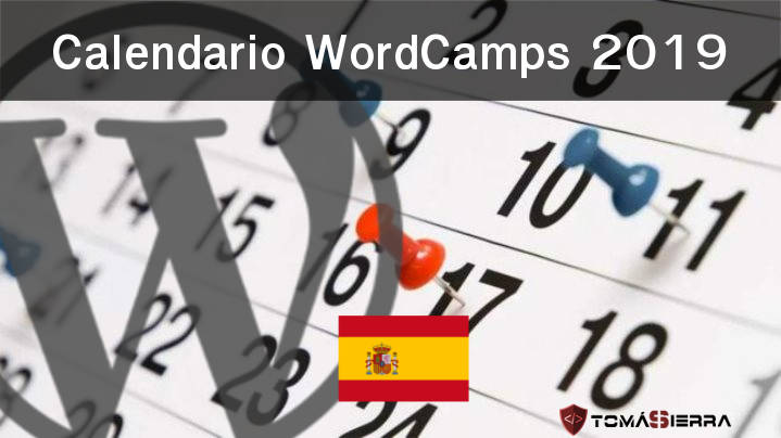 Calendario de WordCamps en España para 2019