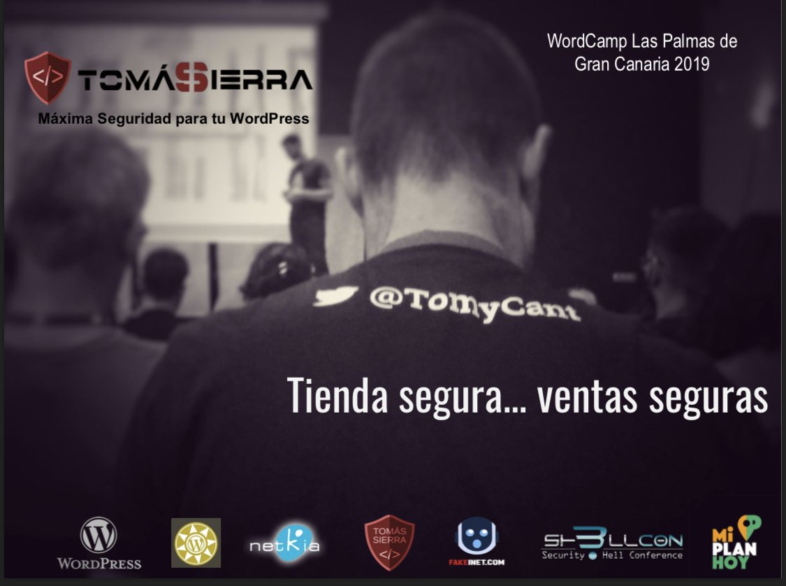 Tienda segura… ventas seguras. Mi ponencia en la WordCamp Las Palmas de Gran Canaria 2019